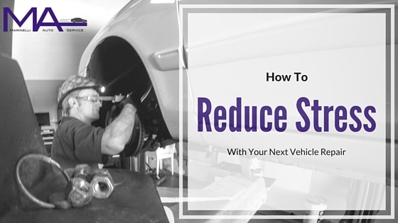 How To Reduce Stress With Your Next Vehicle Repair