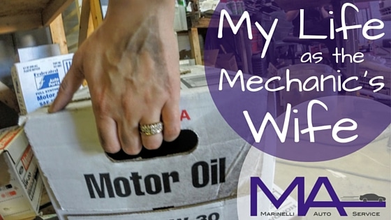 My Life As the Mechanic’s Wife