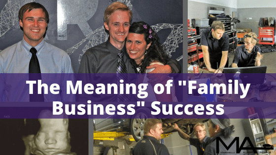 The Meaning of “Family Business” Success