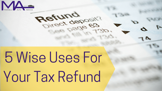 5 Wise Uses for Your Tax Refund