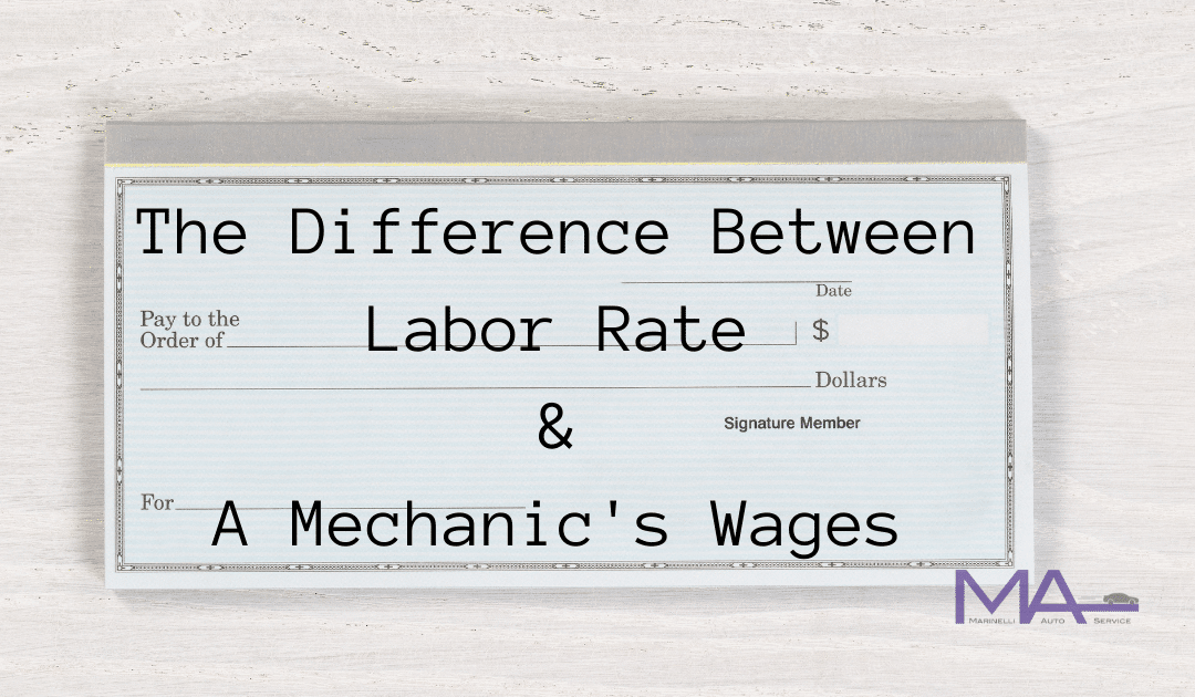 The Difference Between Labor Rate and A Mechanic’s Wages
