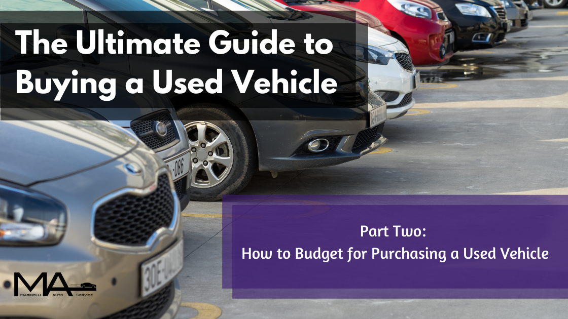 2 The Ultimate Guide to Buying a Used Vehicle--How to budget for purchasing a used vehicle