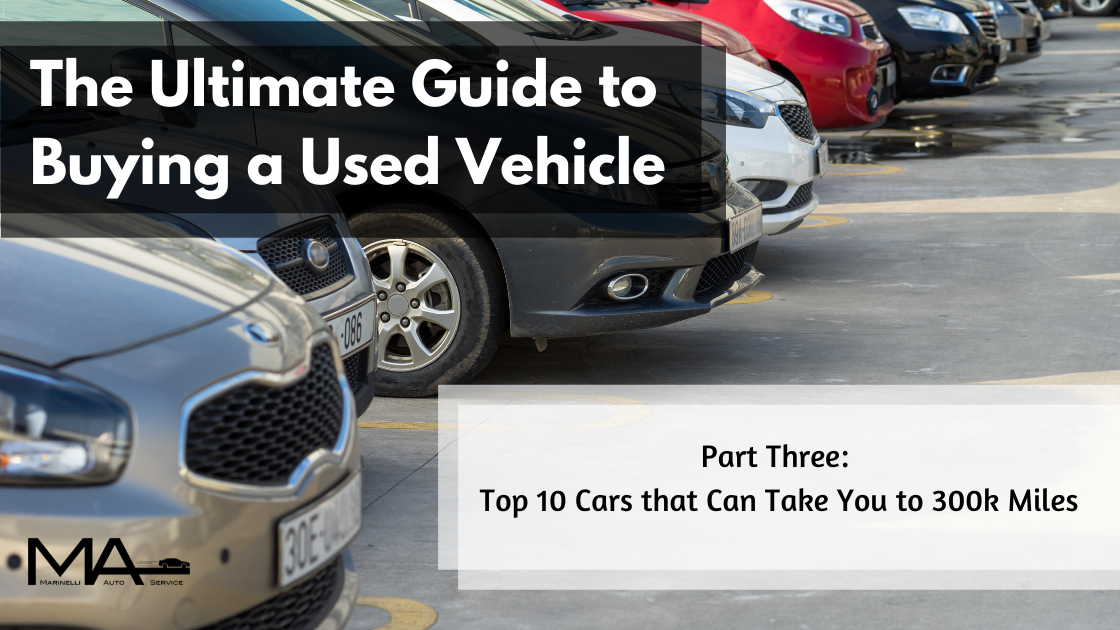 3 The Ultimate Guide to Buying a Used Vehicle--Top ten cars that can take you to 300,000 miles